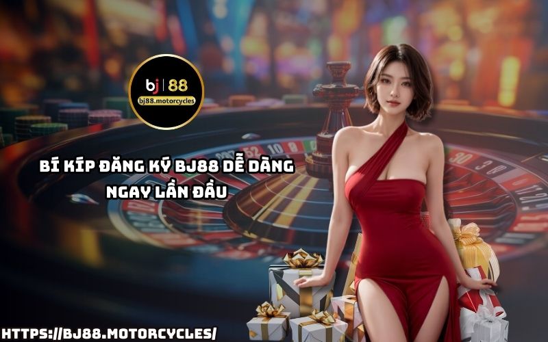 Áp dụng mẹo đăng ký BJ88 chuẩn chỉnh giúp bạn sở hữu tài khoản nhanh chóng, không gặp lỗi phát sinh Áp dụng mẹo đăng ký BJ88 chuẩn chỉnh giúp bạn sở hữu tài khoản nhanh chóng, không gặp lỗi phát sinh